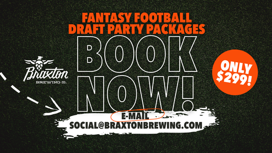 Back on Draft: Fantasy Football Draft Packages at Braxton Brewing Company and Barrel House đ