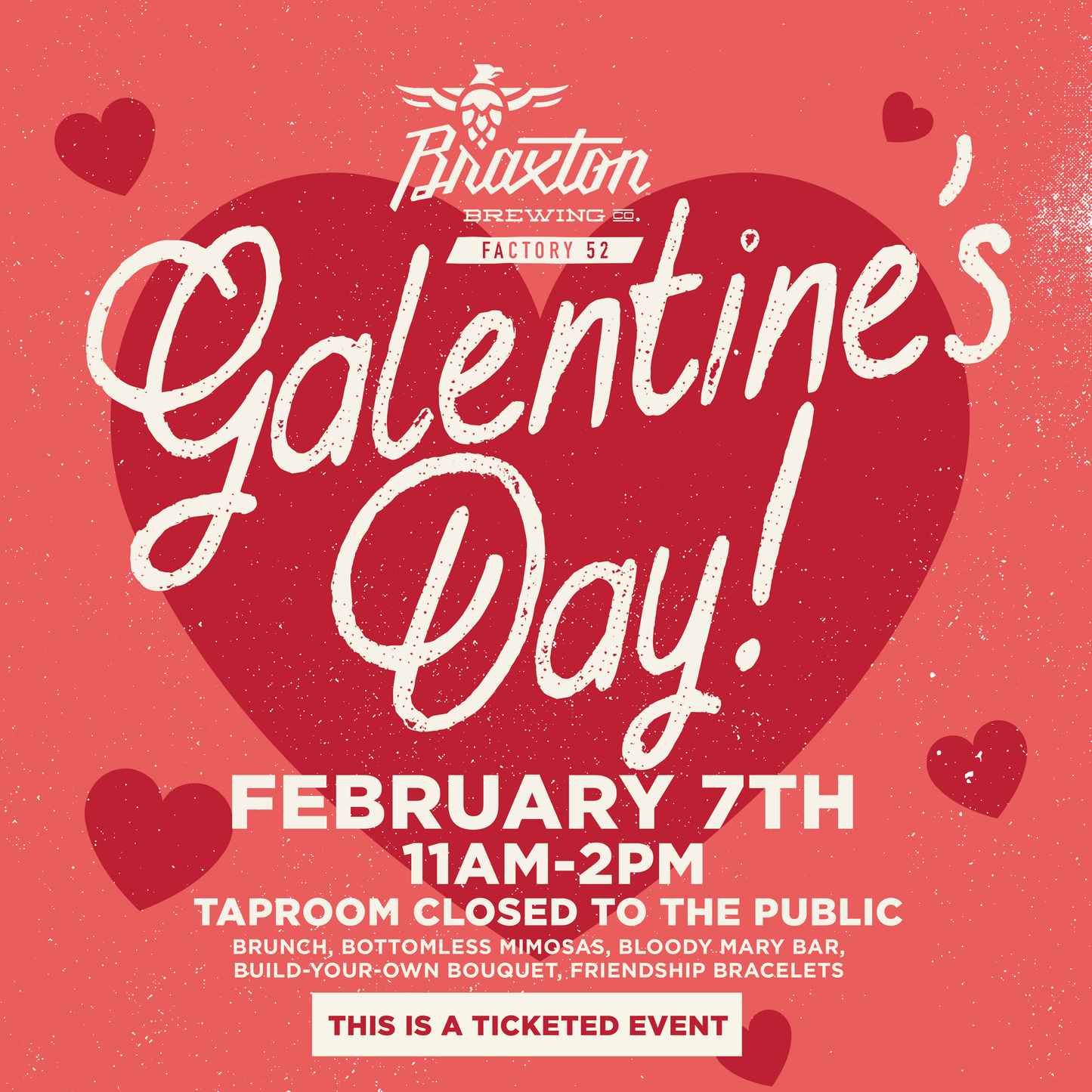 Galentine's Beer & Brunch at Braxton Factory 52